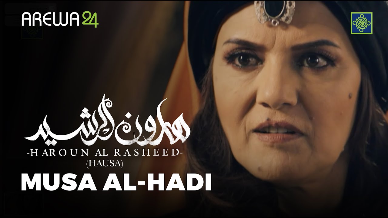 Haroun Al Rasheed | Musa Al-Hadi | AREWA24