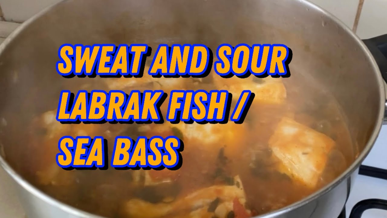 Sweat and Sour Labrak fish/Sea Bass fish (2/7/25) #labrakfish #seabass