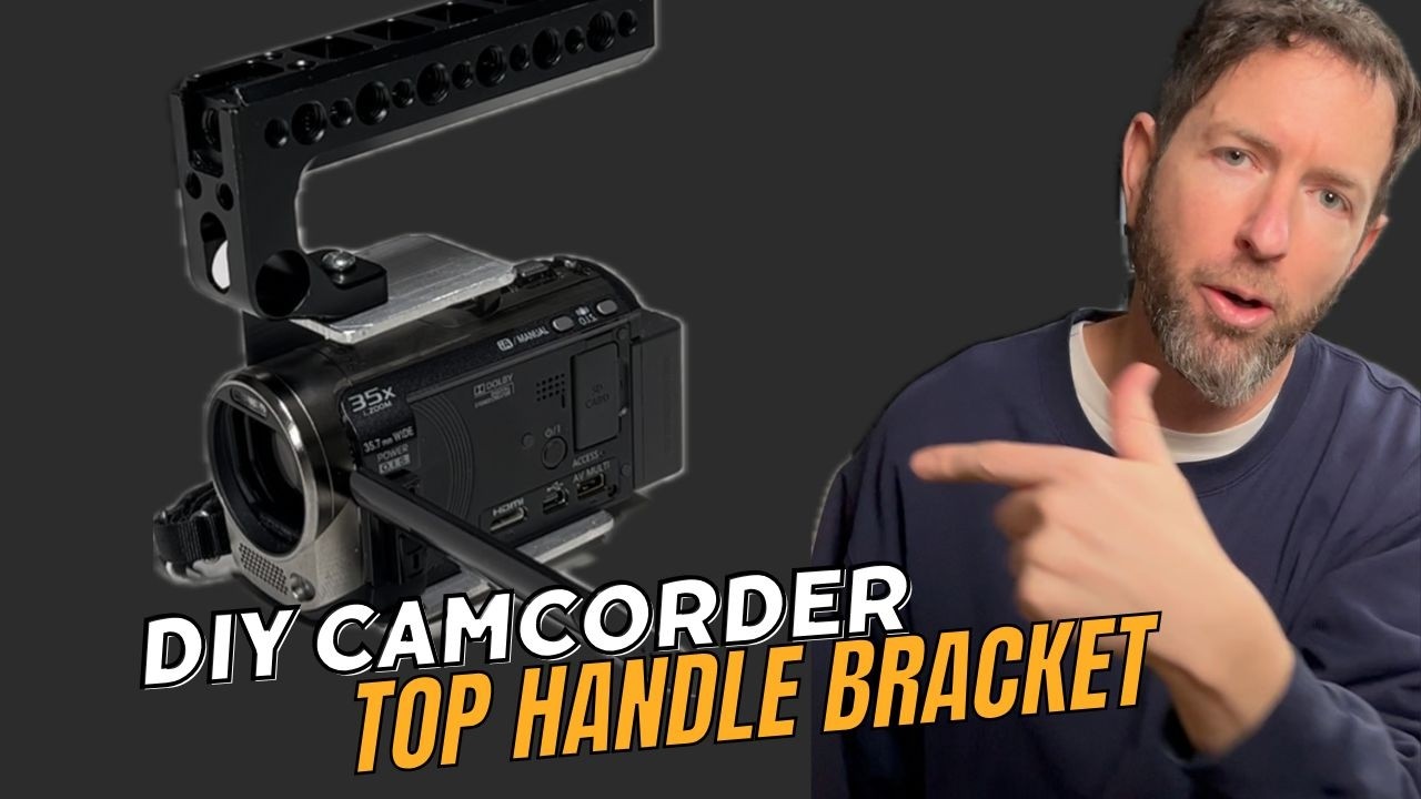 DIY Camcorder Top Handle Bracket