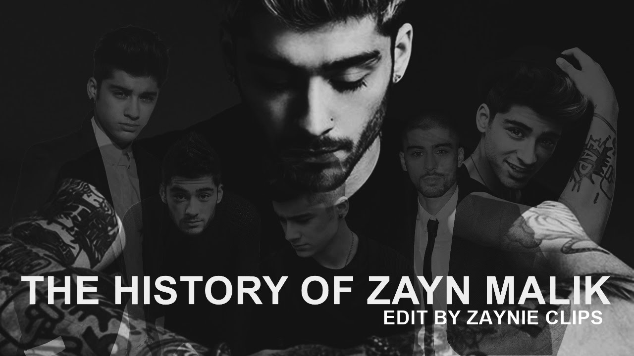 THE HISTORY OF ZAYN MALIK
