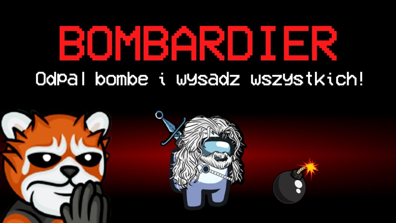 EWRON jako BOMBARDIER może ich WYSADZIĆ w AMONG US!