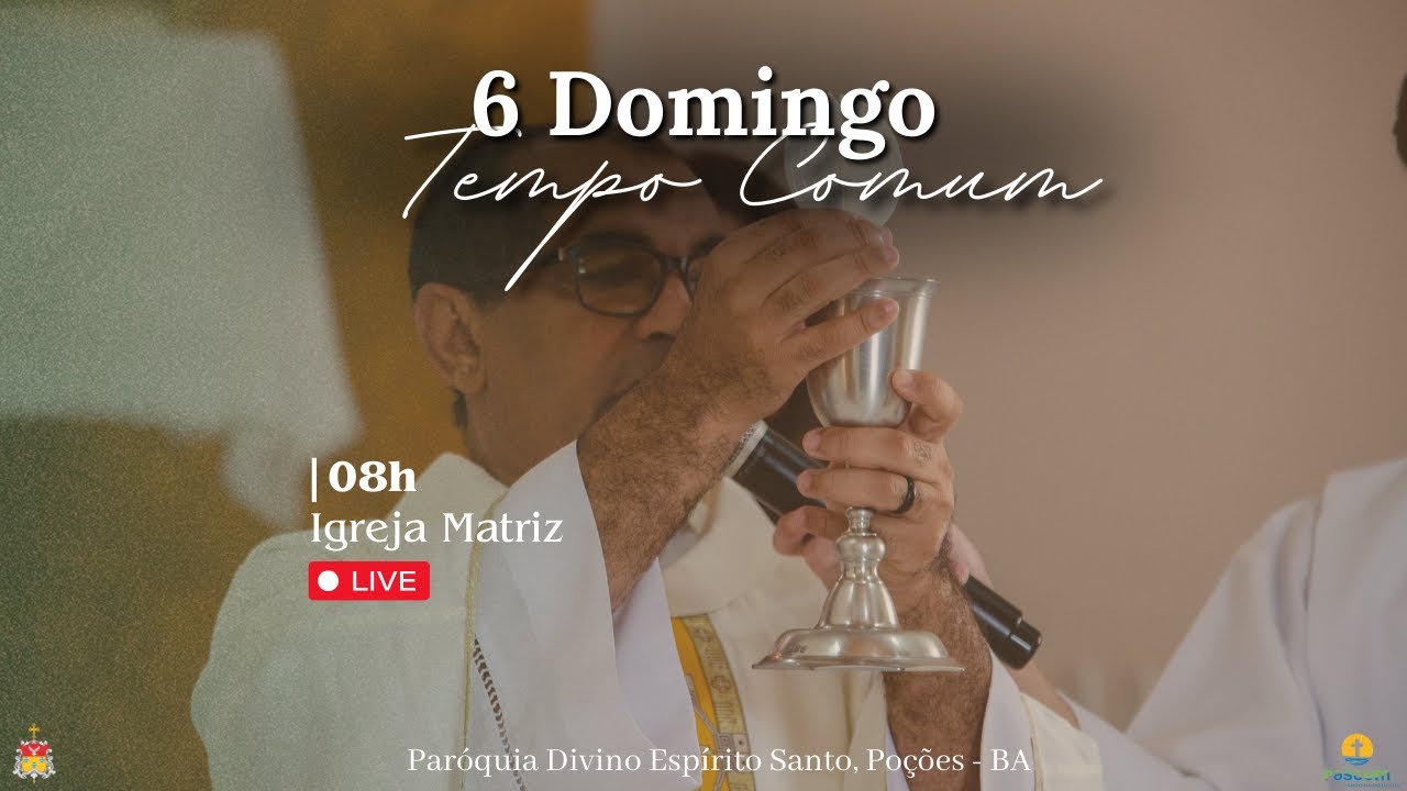 Missa do 6º Domingo do Tempo Comum