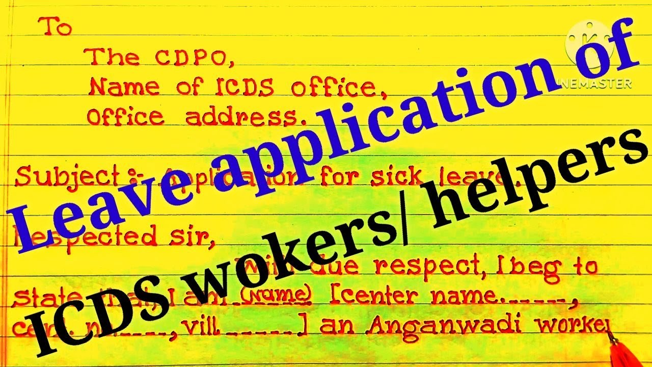 Sick leave application for ICDS workers and helpers.Sick leave application to CDPO.