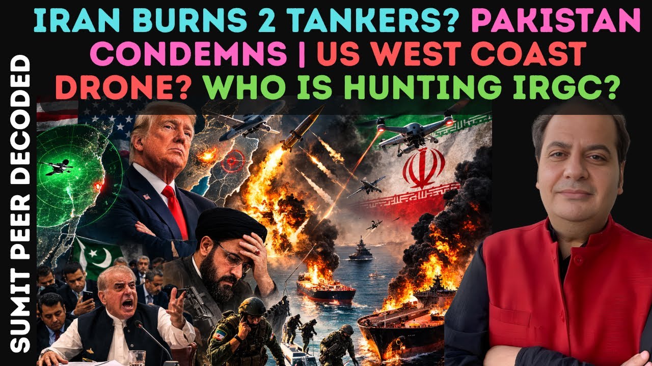 Iran Burns 2 Tankers? Pakistan Condemns | US West Coast Drone? Who Is Hunting IRGC?