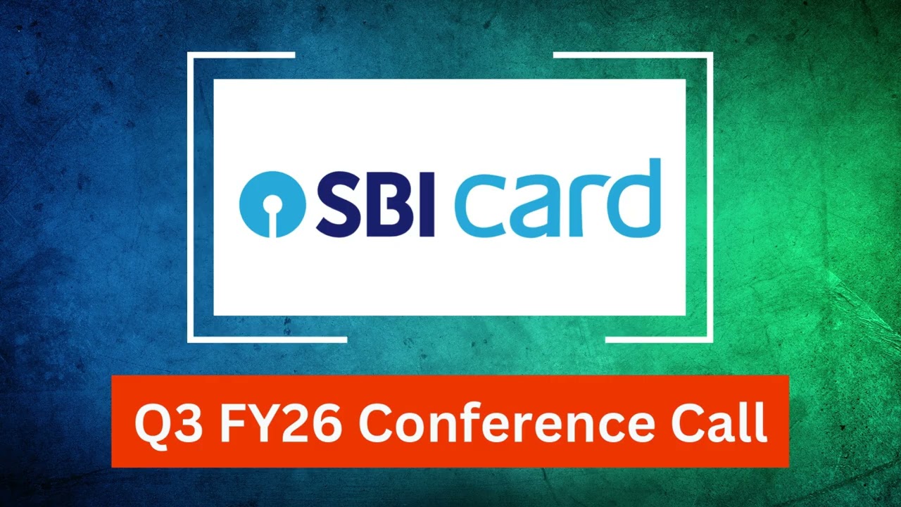SBI Card Q3 FY26 Concall: Spends Growth vs. Asset Quality Stress