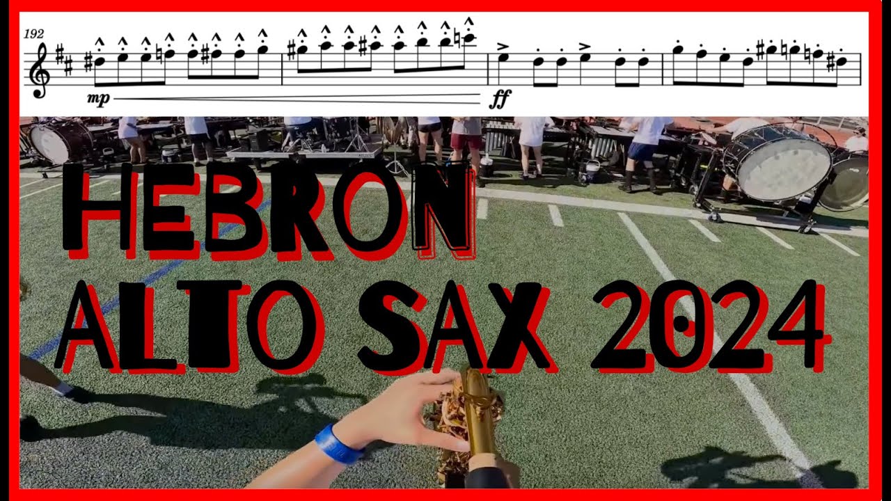 Hebron 2024 Alto Sax Transcription