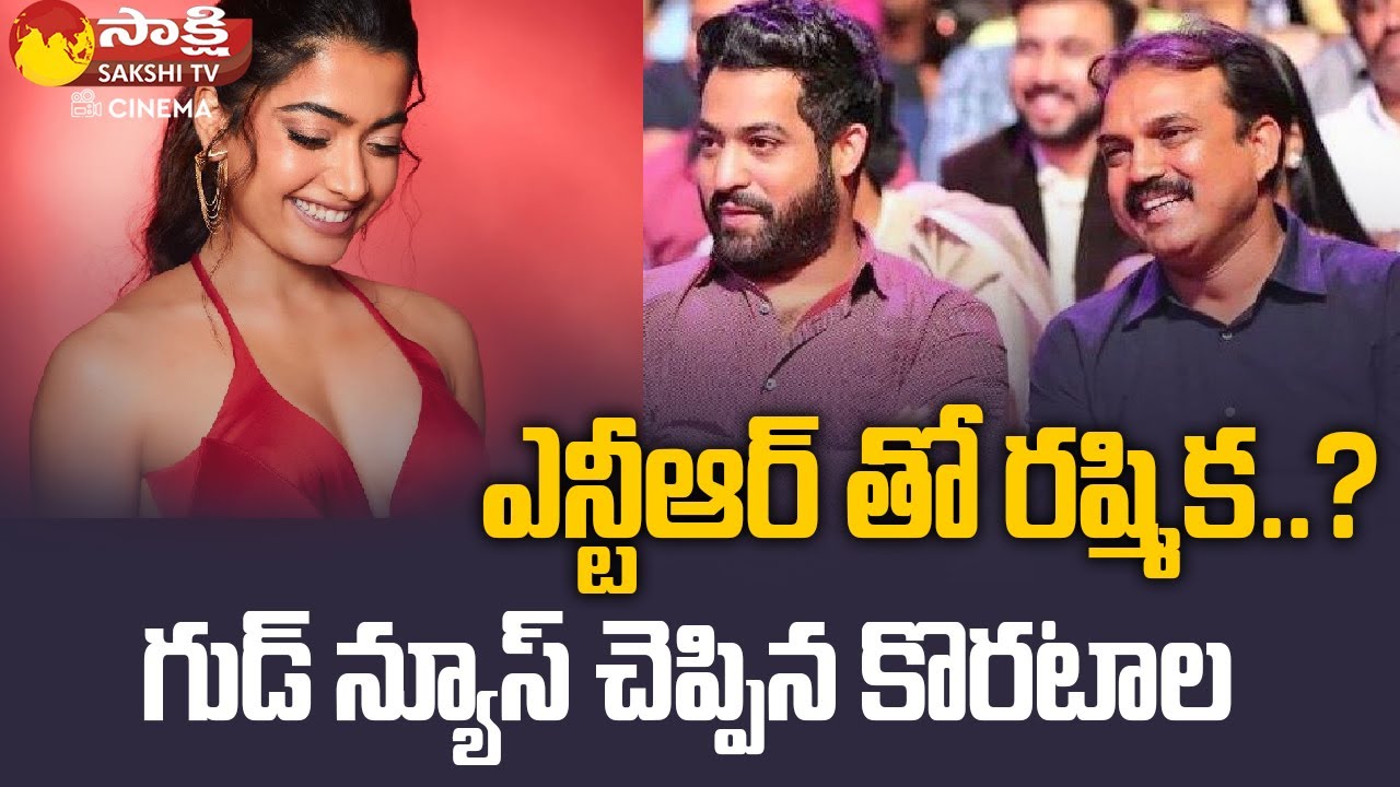 NTR 30 Update: Jr NTR Koratala Movie Update | Sakshi TV Cinema