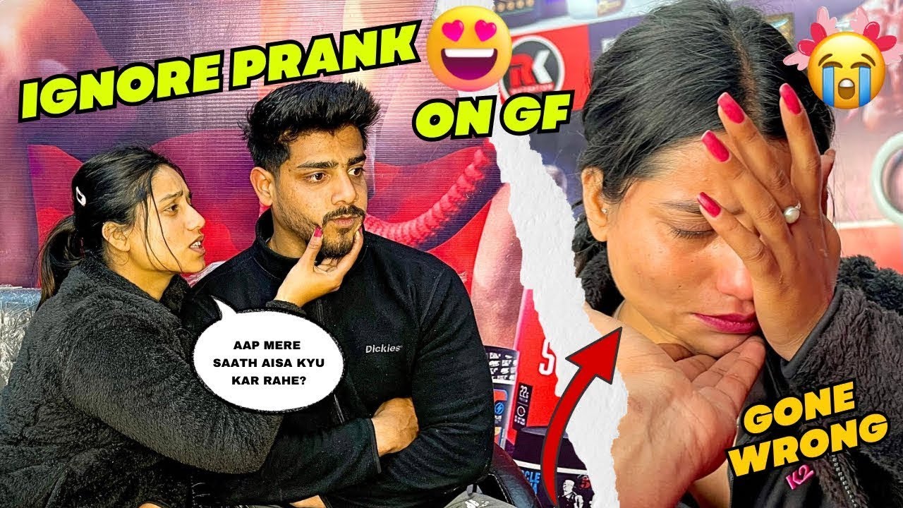 😁IGNORE PRANK ON MY GIRLFRIEND|| Extremely Gone Wrong 😭