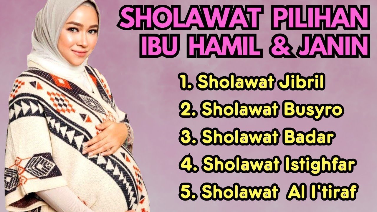 Relaksasi Ibu Hamil dan Janin, Sholawat Ibu Hamil, Sholawat Ibu Hamil Bayi Sehat Sempurna *137
