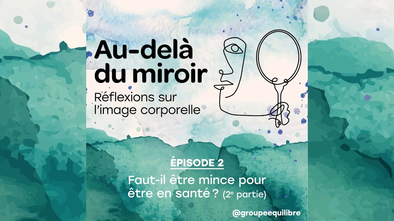 Balado #2 Faut-il être mince pour être en santé? (2e partie)