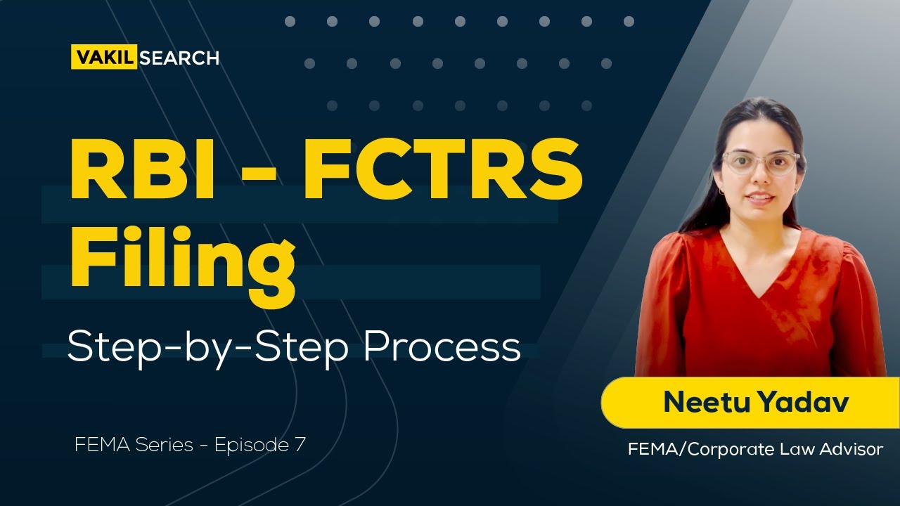 RBI FCTRS Filing | Step-by-Step Process | FEMA & RBI Compliance Series || Episode 7