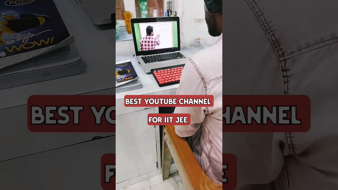 Best Channels for IIT JEE | #iit #iitjee #physicswallah #best #jeemains #jee #jeepreparation