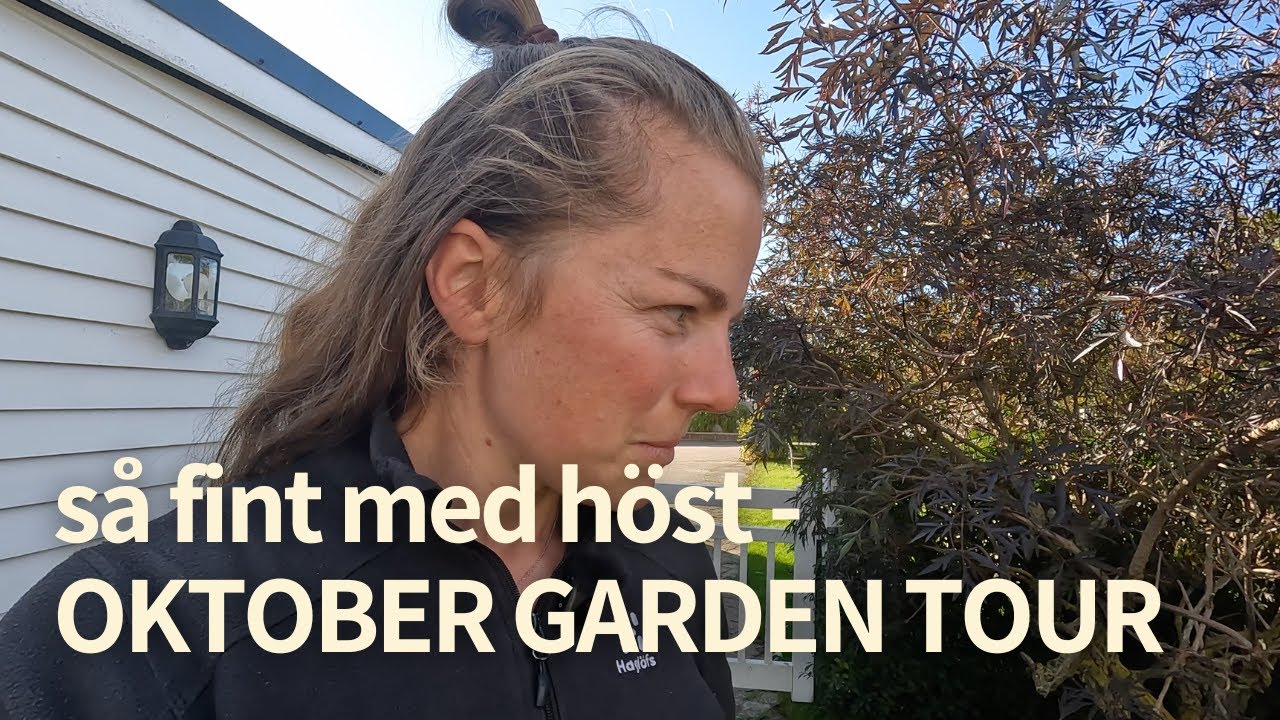 Oktober Garden Tour