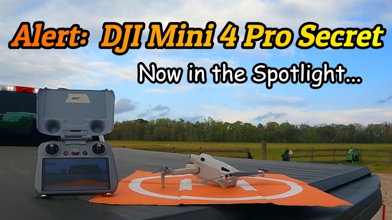 ALERT:  DJI Mini 4 Pro Secret Now in the Spotlight