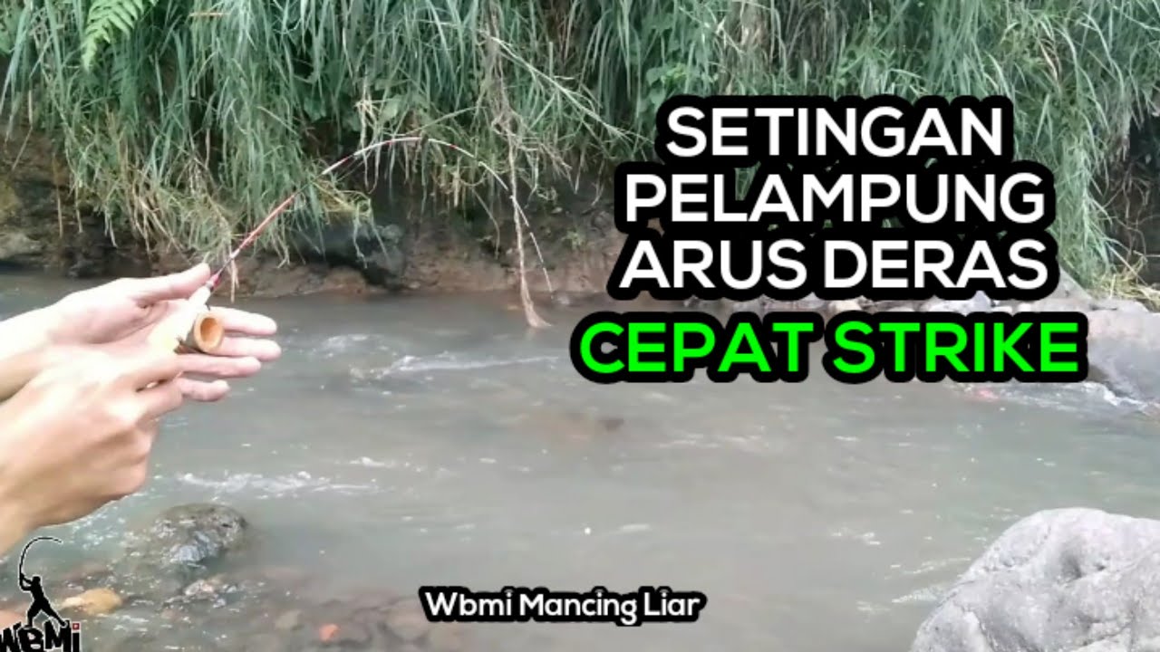 Setelan Pelampung Mancing Diarus deras Agar Cepat strike || Mancing wader Kali #mancing_wader