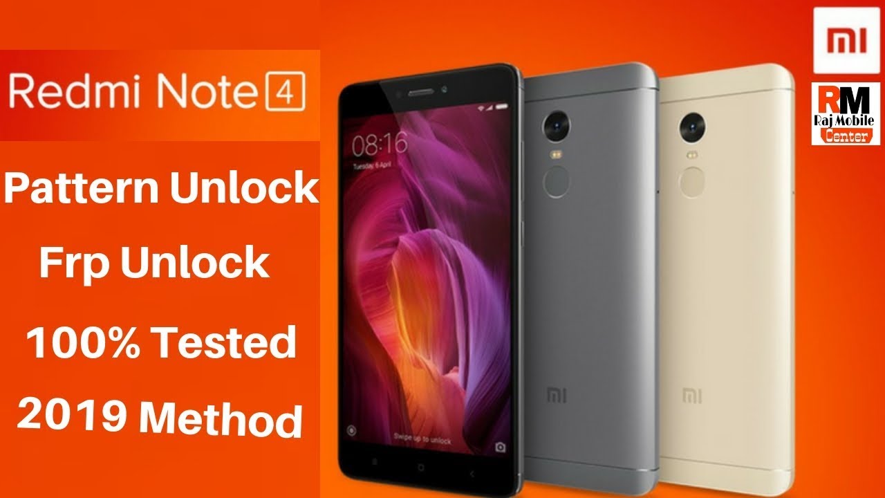 Redmi Note 4  [Mi 2016100] Pattern,Frp,Pin Code Unlock 100% Fix 2019