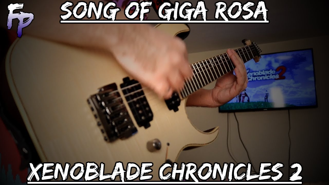 Song Of Giga Rosa - Xenoblade Chronicles 2 Metal Arrangement || Forsaken Panda