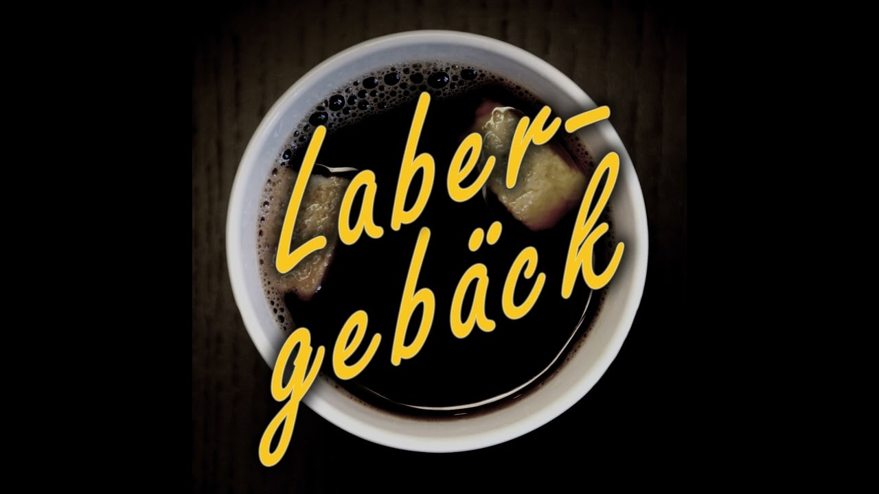 Labergebäck 38 - Die Sache mit dem Selbstwert