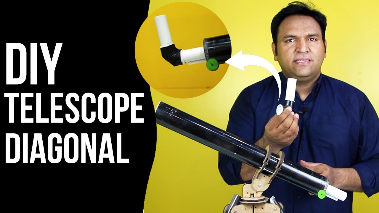 DIY Telescope Diagonal: How to Make a Diagonal Mirror for Your Telescope - Urdu Tutorial