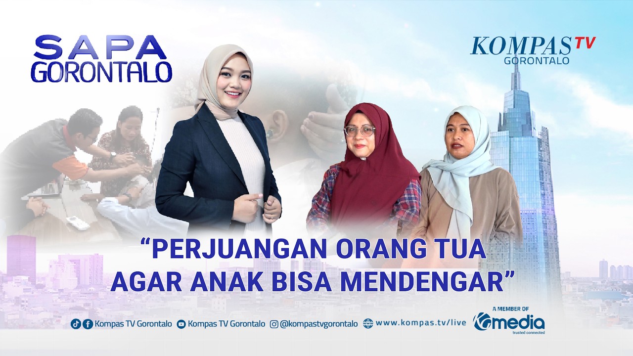 [FULL] Perjuangan Orang Tua Agar Anak Bisa Mendengar  | SAPA GORONTALO