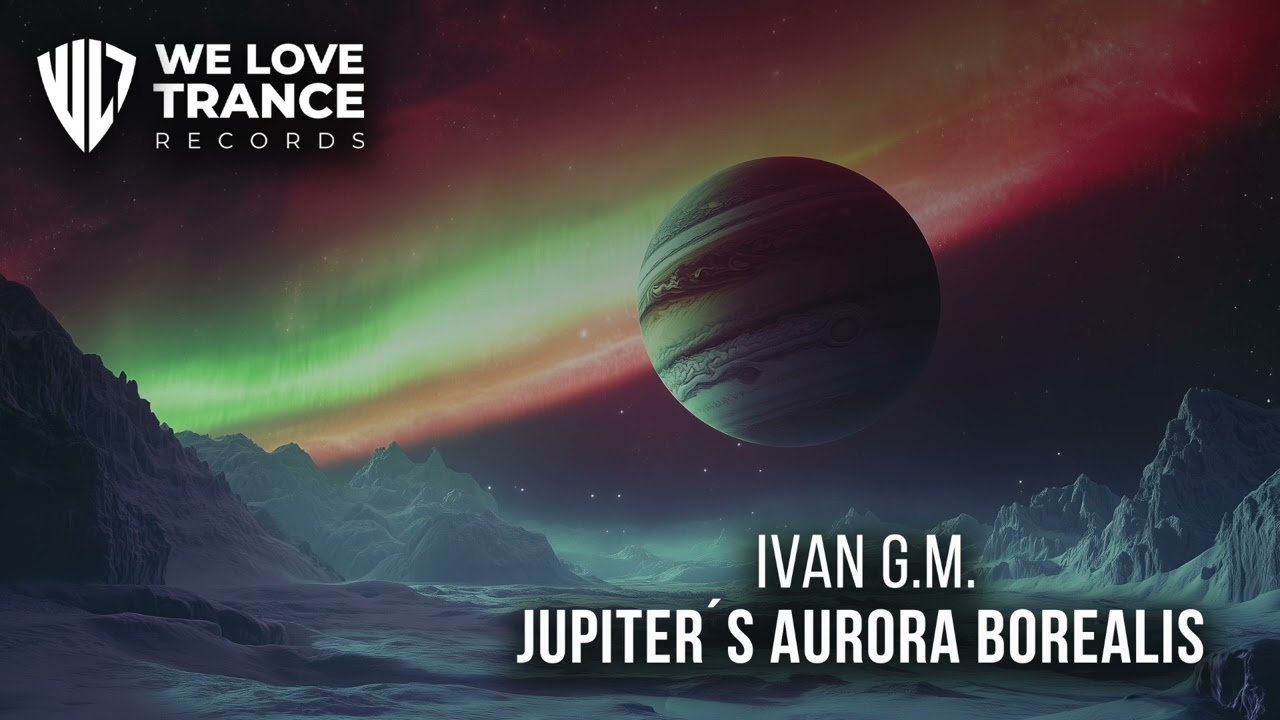 Ivan G.M. 🎶Jupiter´s Aurora Borealis | WLT101 🎶