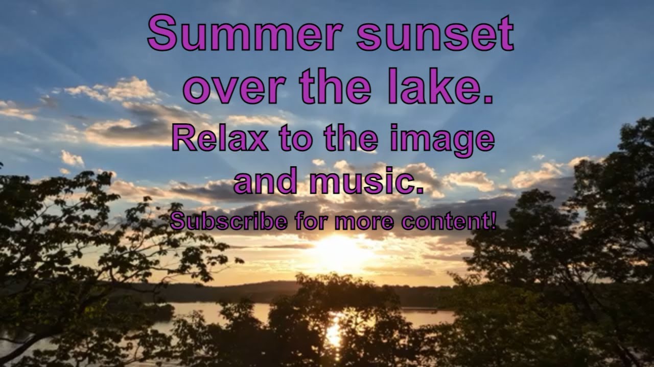 Majestic summer sunset image over the lake with relaxing ambience music.