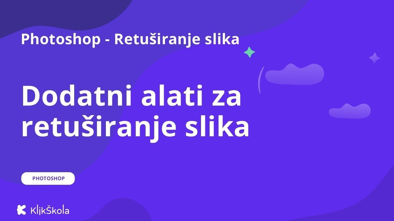 6. Dodatni alati za uklananje nepravilnosti sa slika - Photoshop Retu&scaron;iranje slika