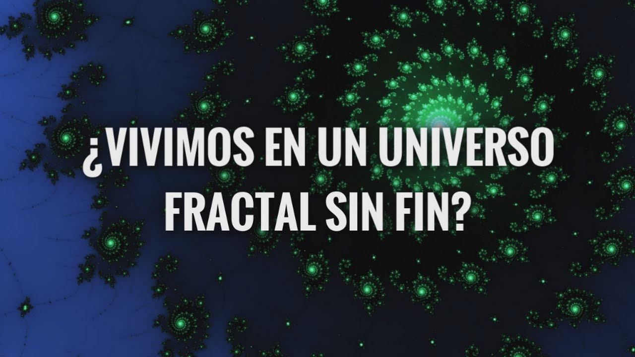 La estructura del Universo Fractal - Qué son los fractales?