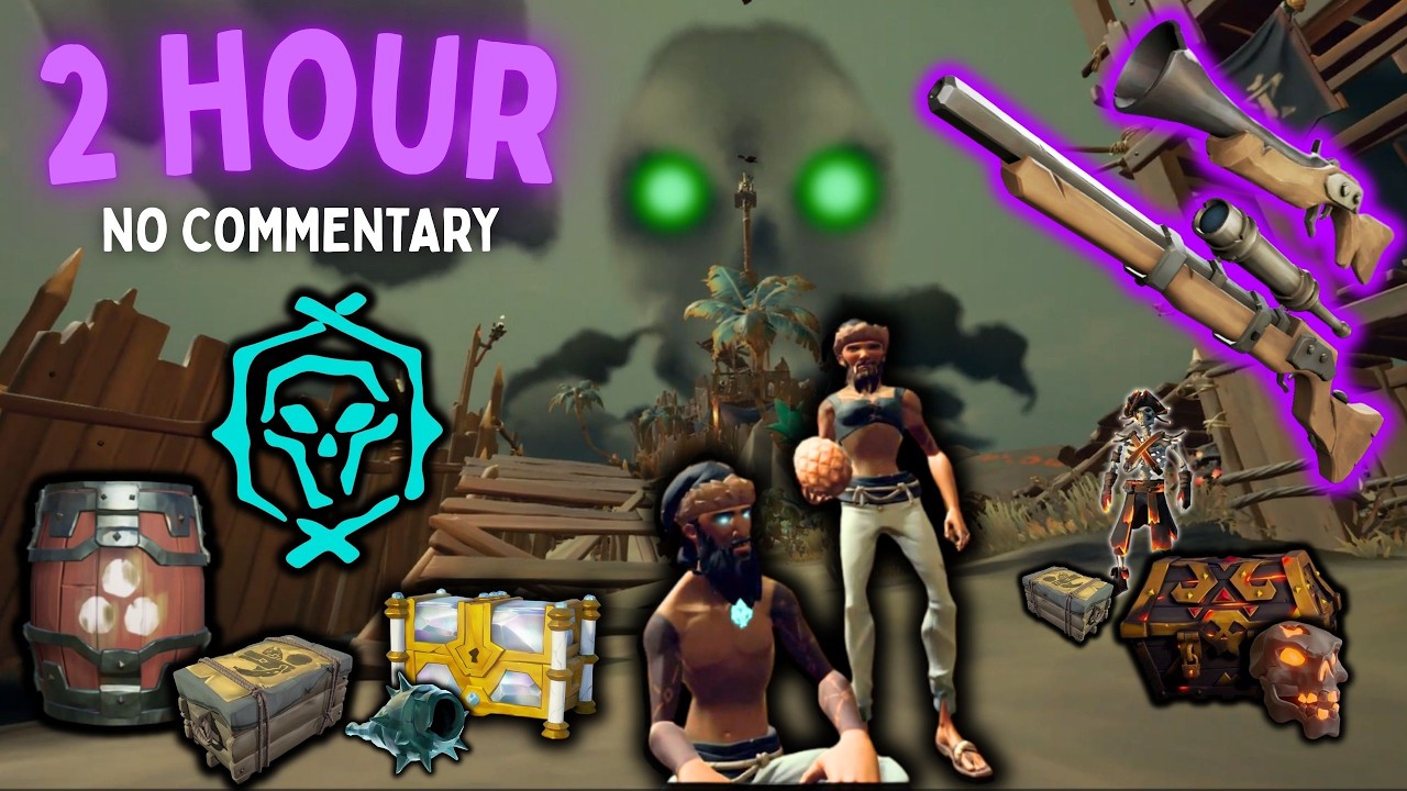 2 Hour NO COMMENTARY Mini Stack (Sea of Thieves Lofi and No Commentary Gameplay)
