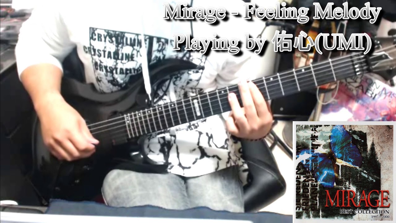 Mirage - Feeling Melody 弾いてみた【guitar cover tab有】E-II FRX FM STBLKSB EMG89