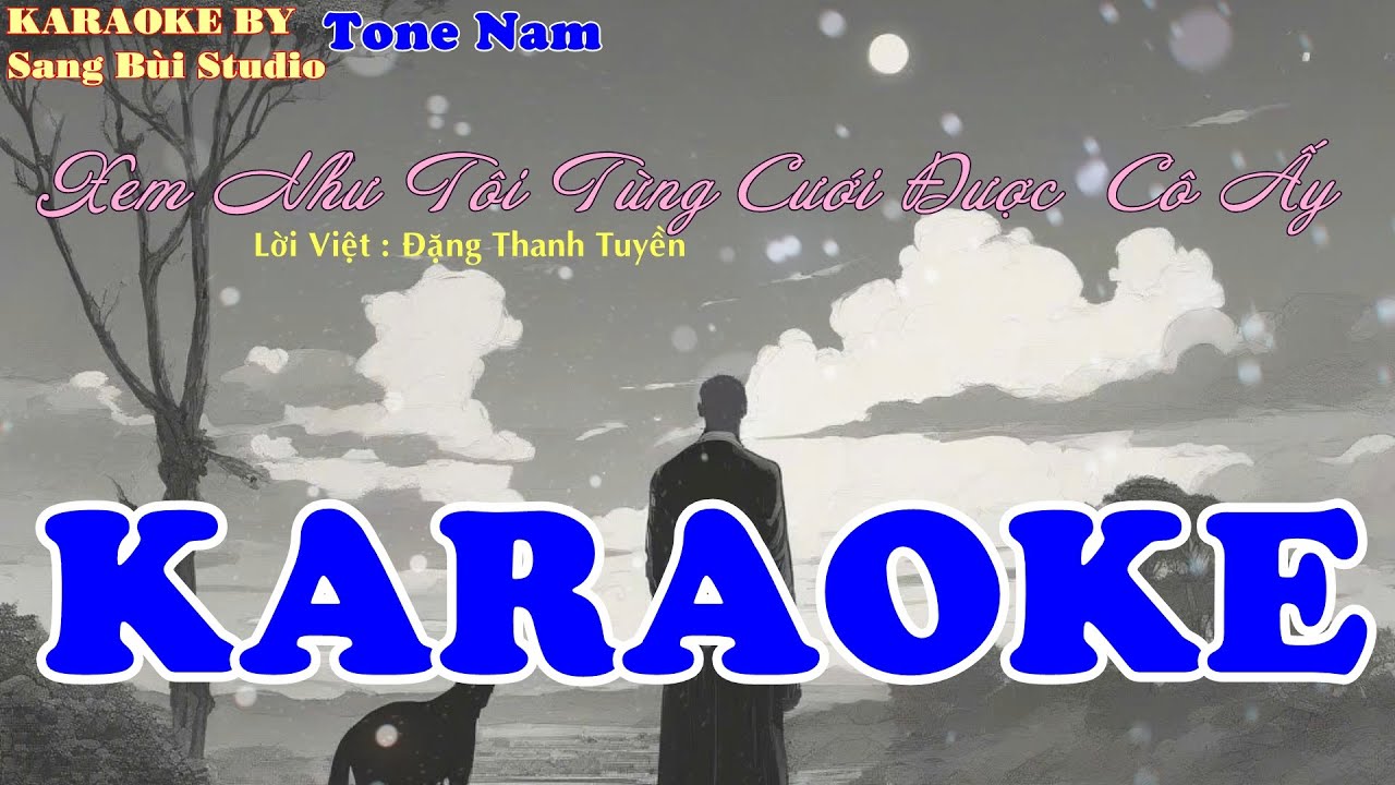 KARAOKE | Xem Như Tôi Từng Cưới Được Cô Ấy - Đặng Thanh Tuyền | Beat phối mới Tone Nam ( Tone C )