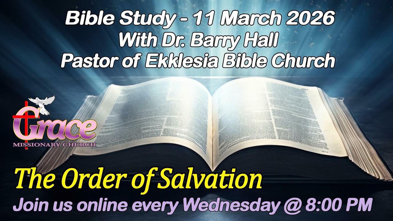 2026 Weekly Bible Study - The Order of Salvation