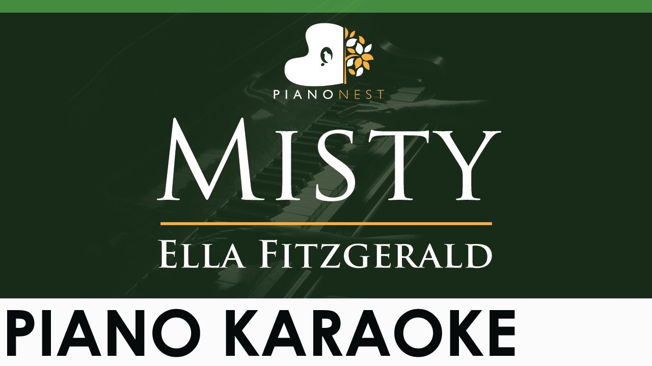 Ella Fitzgerald - Misty - LOWER Key (Piano Karaoke Instrumental)