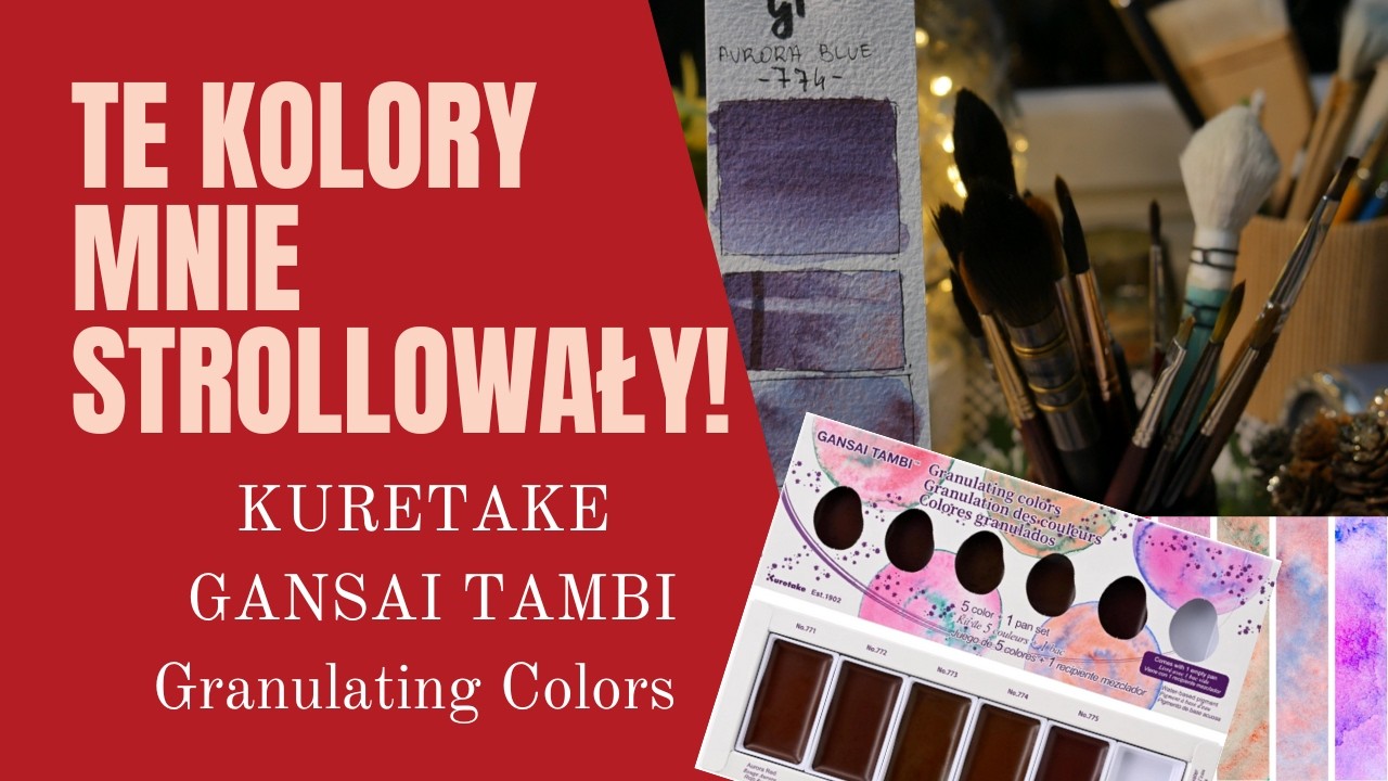 GRANULUJĄCE FARBY DLA LUBIĄCYCH WYZWANIA! GANSAI TAMBI GRANULATING COLORS