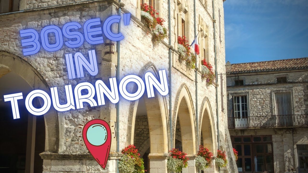 D&eacute;couverte de Tournon d'Agenais - Lot & Garonne 47&deg; [vid&eacute;o short] #30SecondsIn