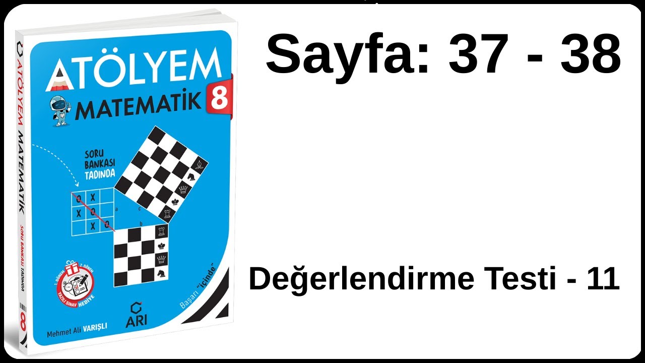 8.SINIF ATÖLYEM  l SAYFA 37- 38 l DEĞERLENDİRME TESTİ - 11 l ARI YAYINLARI
