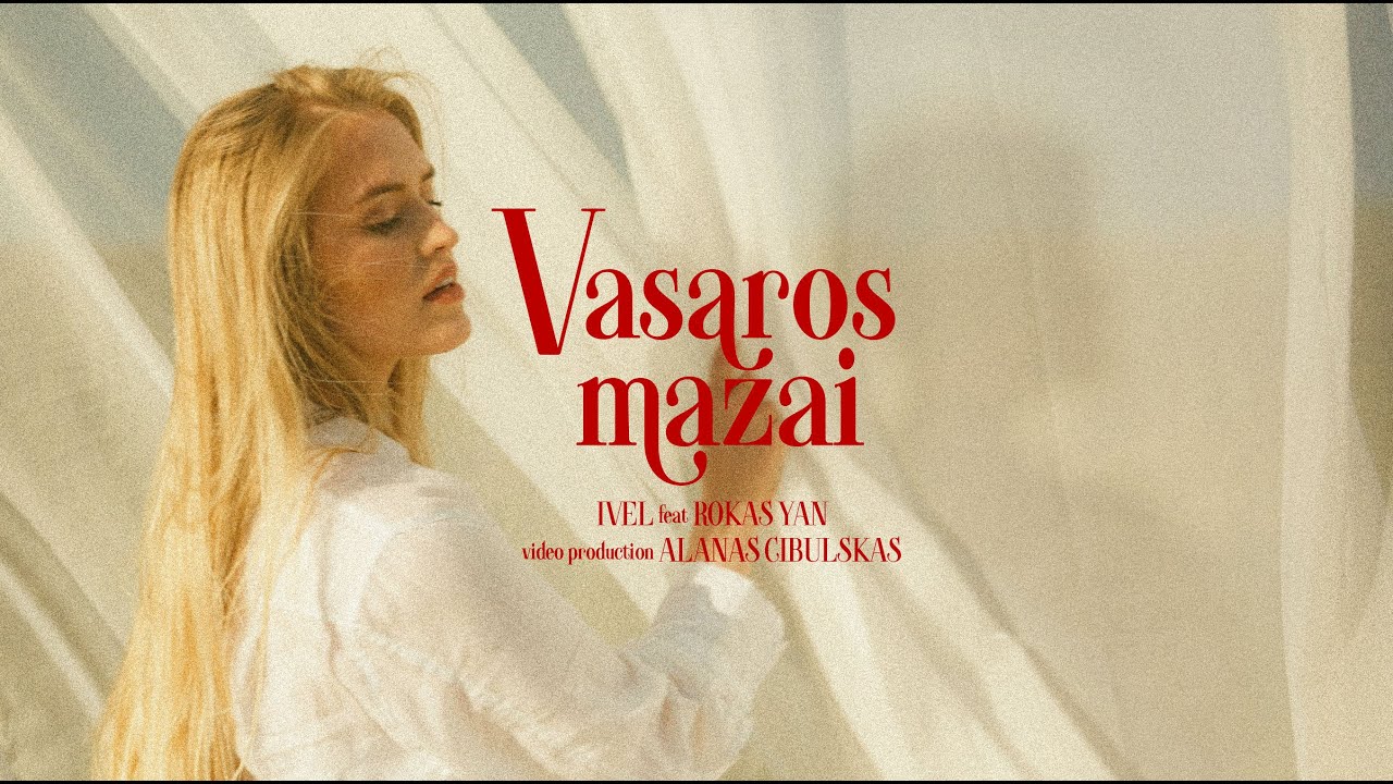 IVEL - Vasaros Mažai (feat. Rokas Yan)