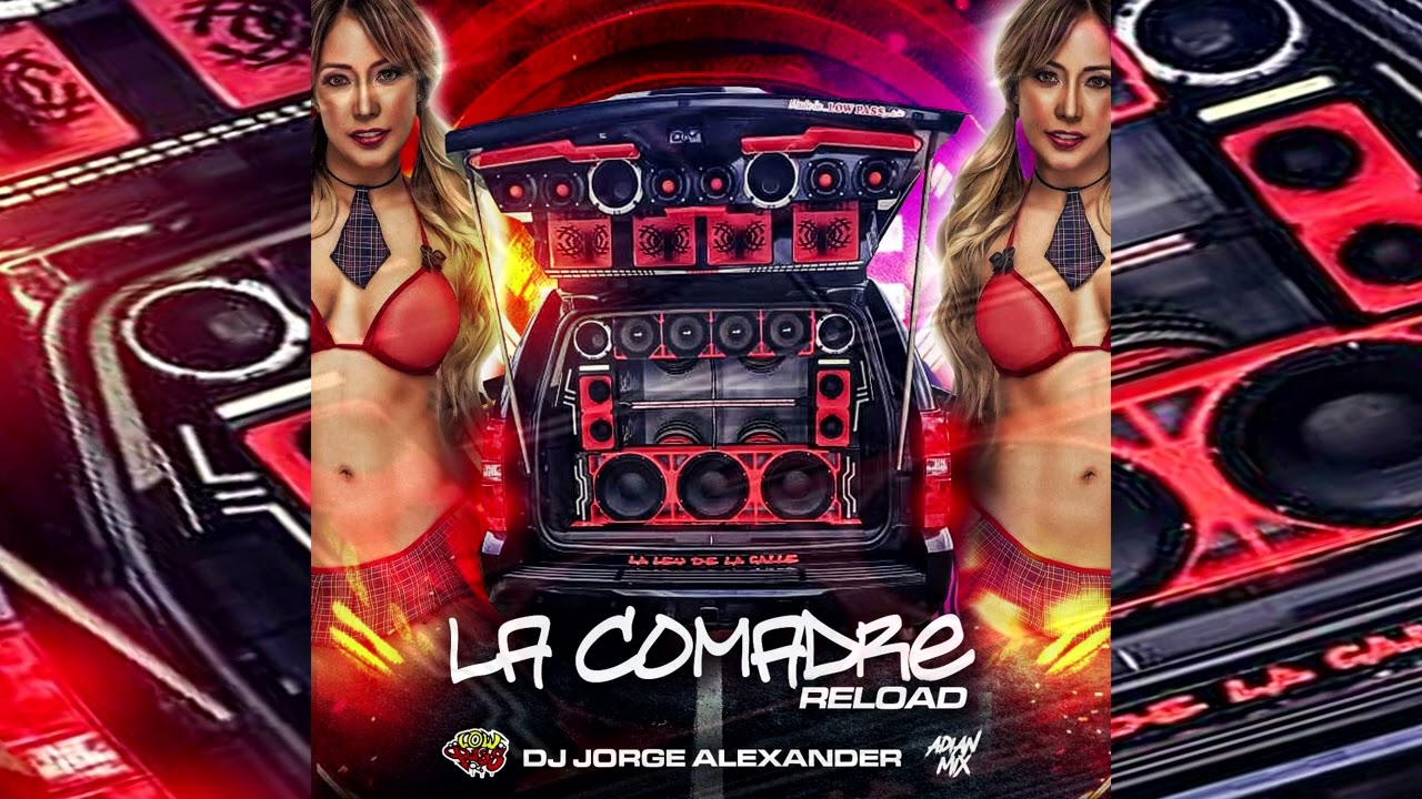 MERENGUE DOMINICANO LA COMADRE CAR AUDIO DJ JORGE ALEXANDER
