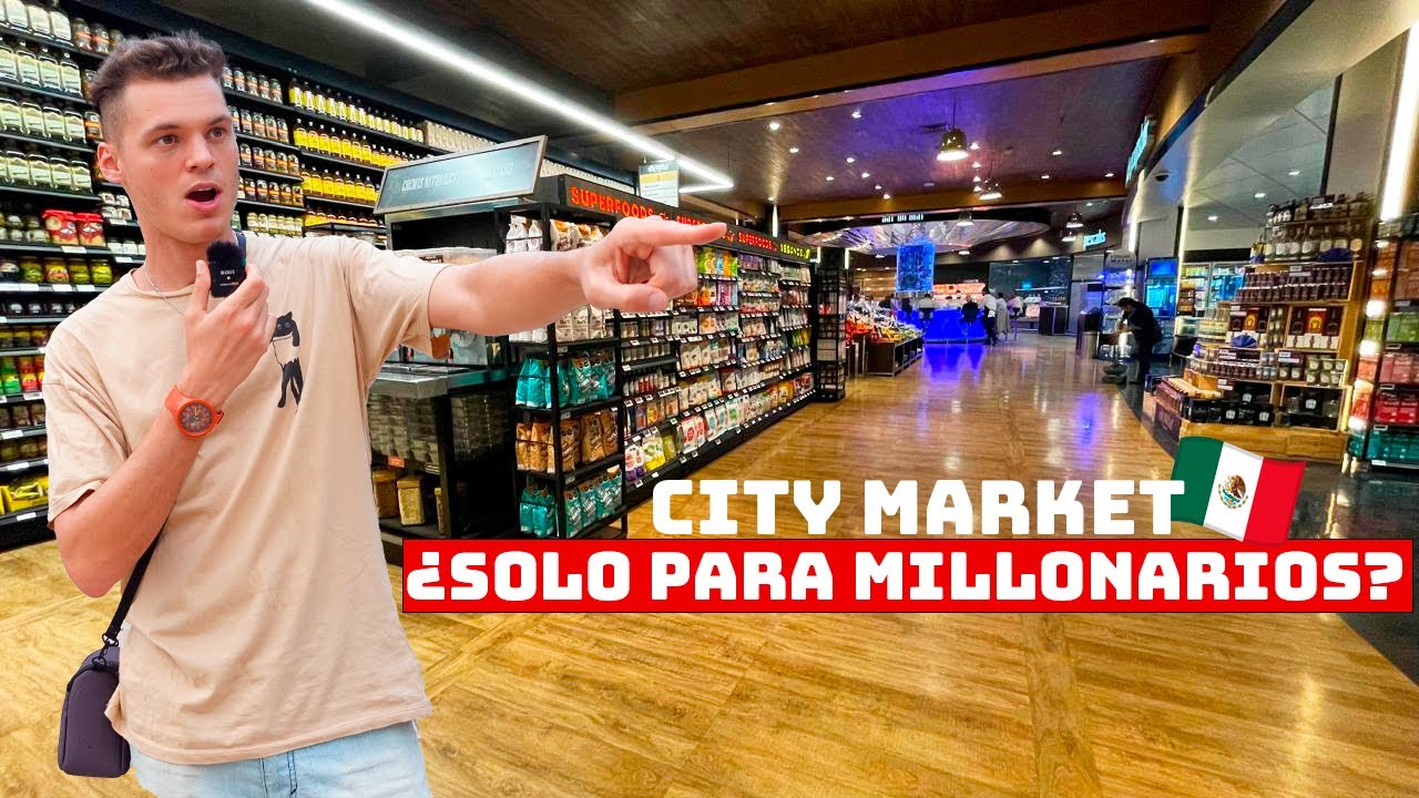 Asi es el SUPERMERCADO más LUJOSO de MÉXICO |  El CITY MARKET es una LOCURA TOTAL