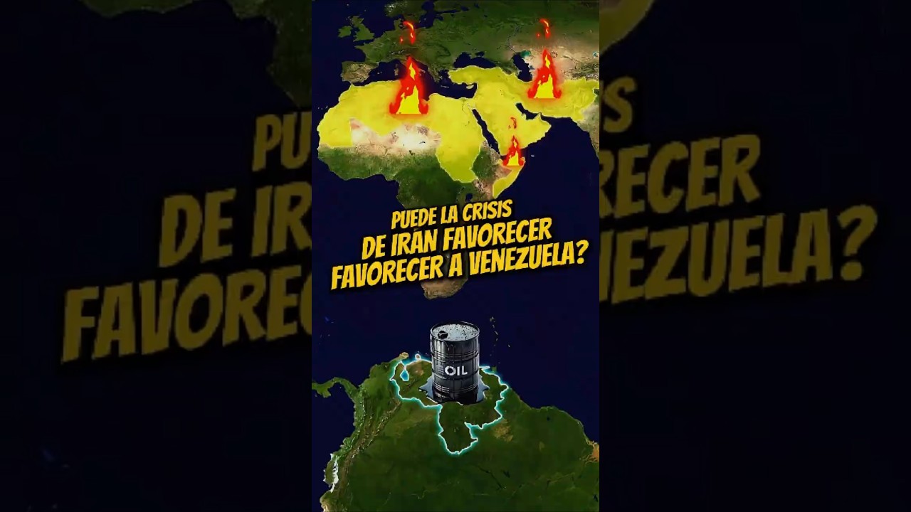 PUEDE LA CRISIS DE IRAN FAVORECER A VENEZUELA?