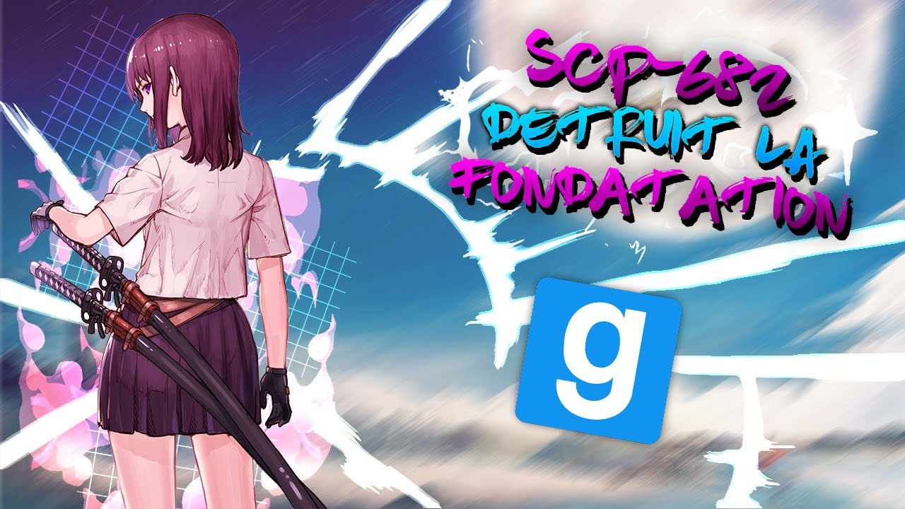 SCP RP // SCP-682 DÉTRUIT LA FONDATION !! - Garry's Mod