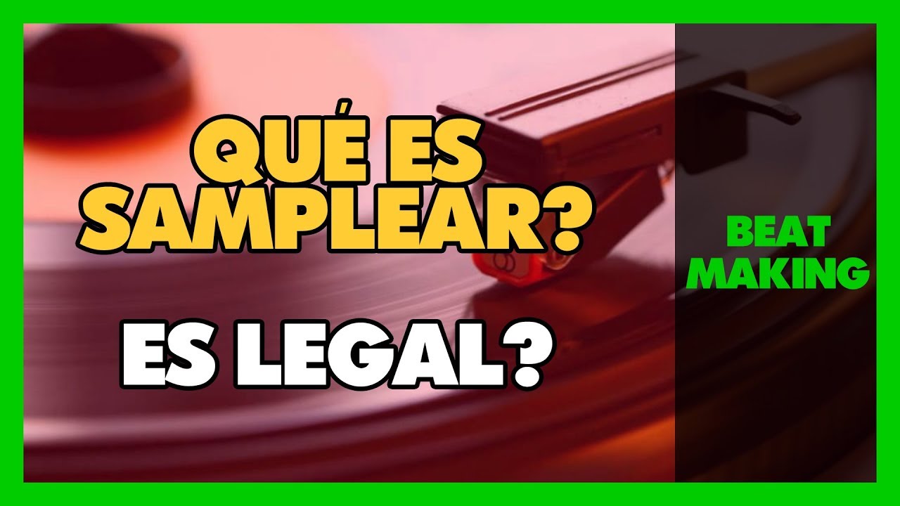 SAMPLING 🆘  ¿Que es samplear?¿Samplear Es ROBAR? 😈 ¿Samplear es LEGAL?