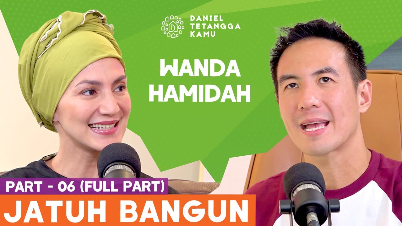 Keajaiban Tuhan Mengubah Kehidupan Wanda Hamidah - Daniel Tetangga Kamu