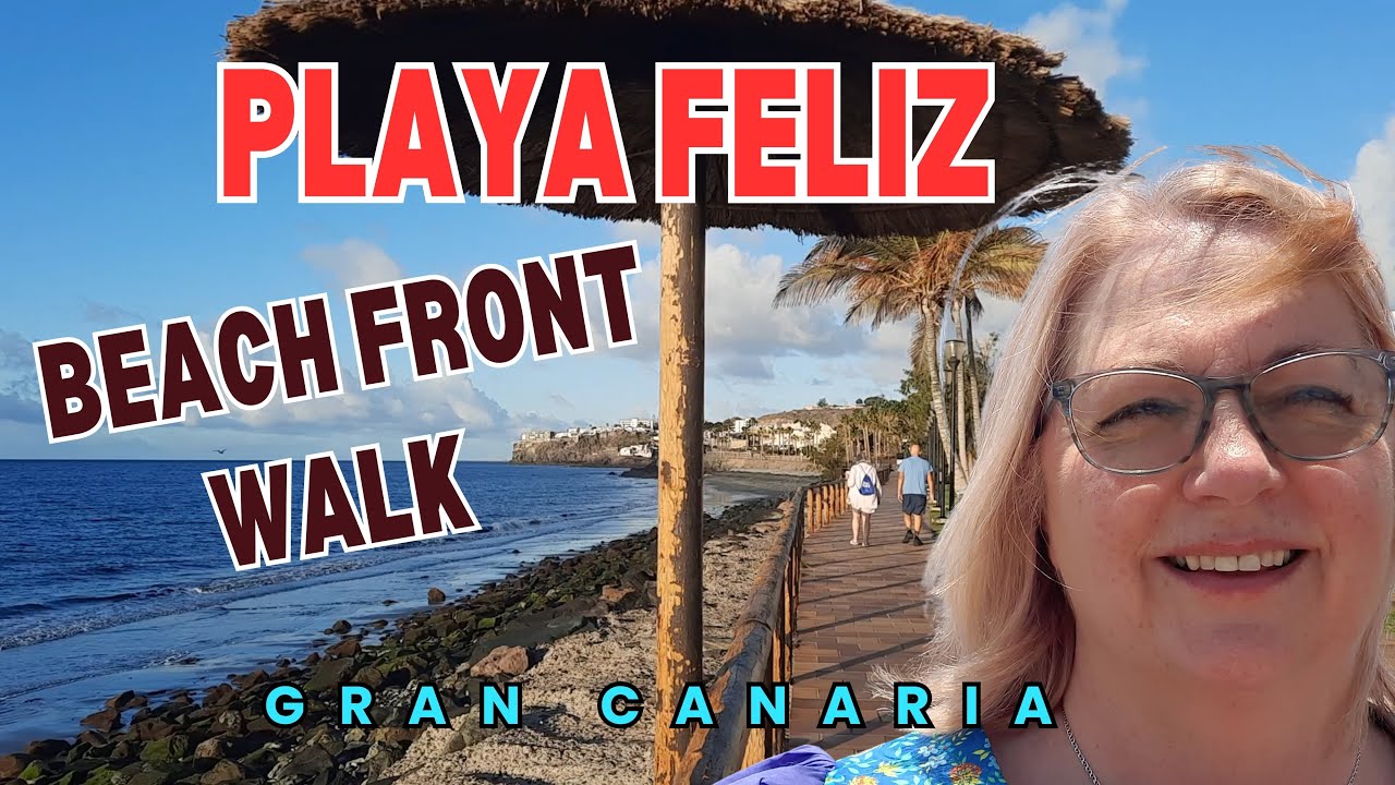 🌊 RELAXING PLAYA FELIZ BEACH FRONT WALK, IN BAHIA FELIZ RESORT ,GRAN CANARIA. 🌴