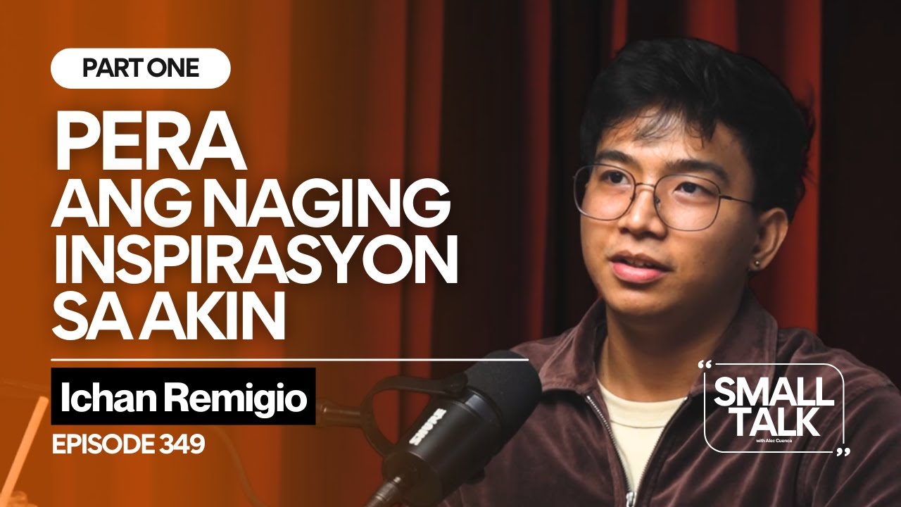 Ichan Remigio: Nawalan Ako ng Lahat, Pero Doon Ako Natuto | Episode 349