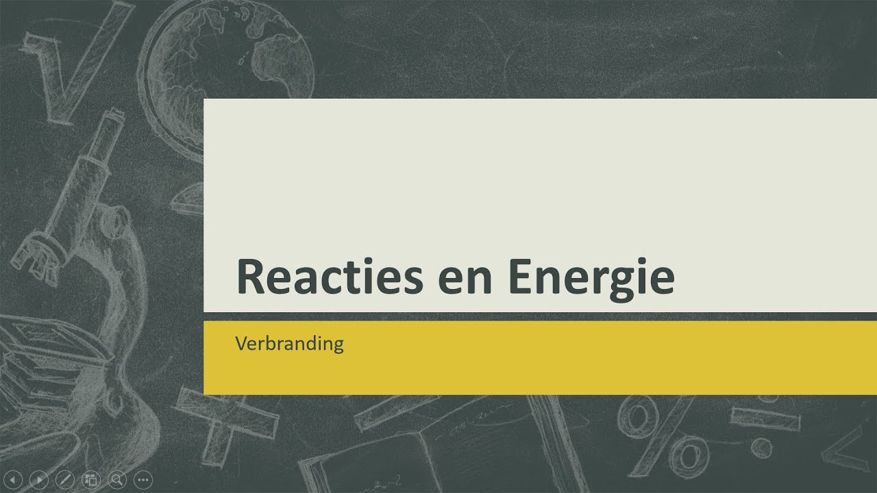 Reacties en Energie - Verbranding