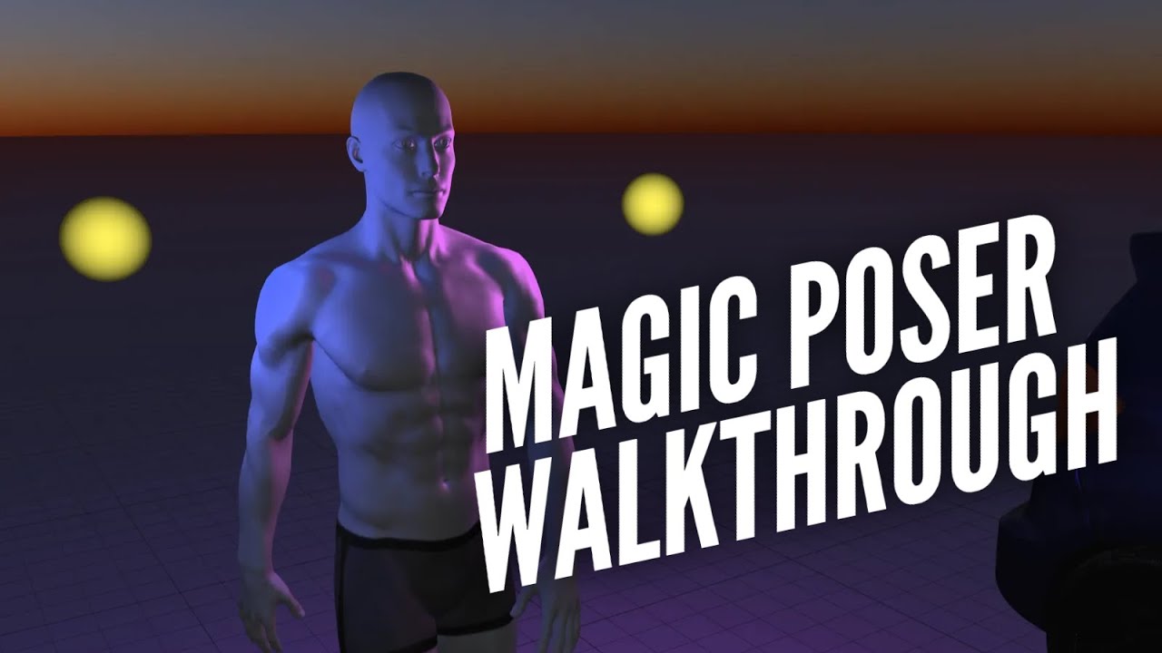 The New Magic Poser Walkthrough