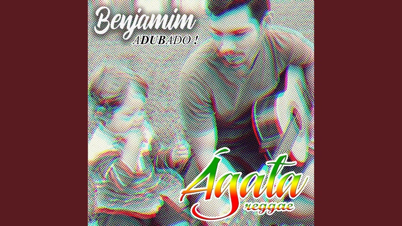 Benjamim Adubado! (Dub Mix)