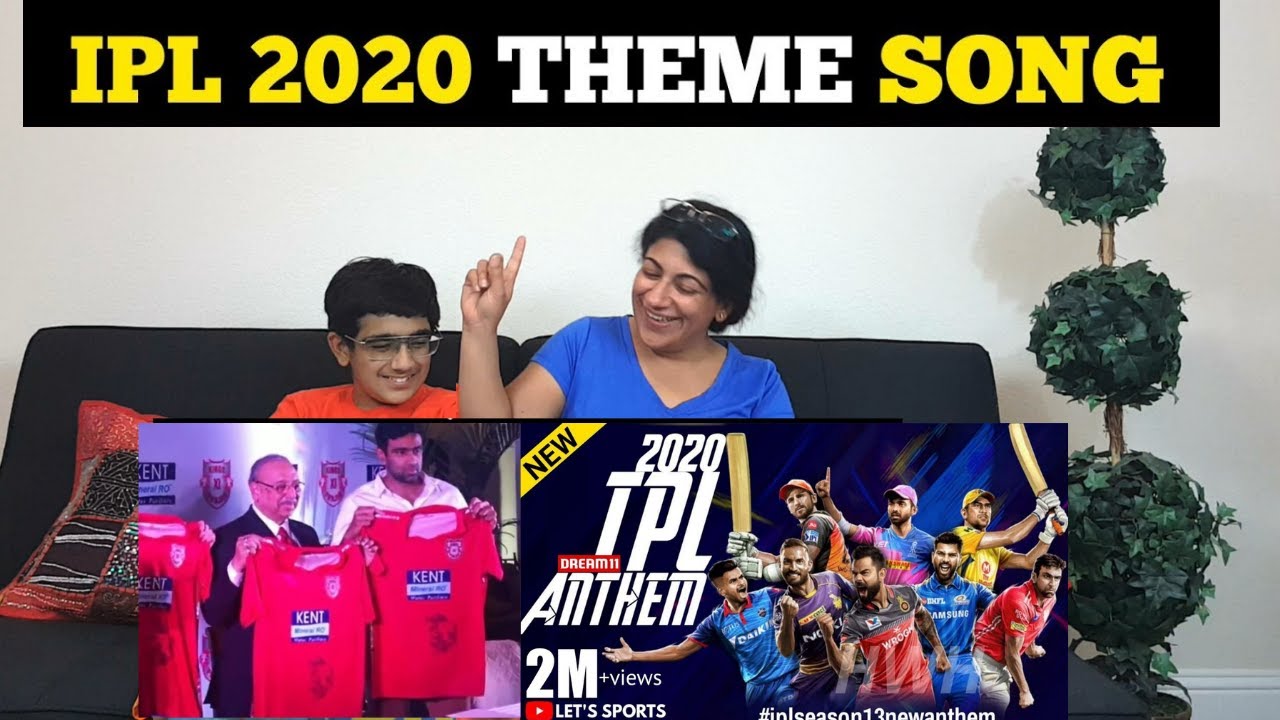 IPL - 2020 | ALL THEME SONG | Reaction !! 😍👌👌💃 | IPL ANTHEMS