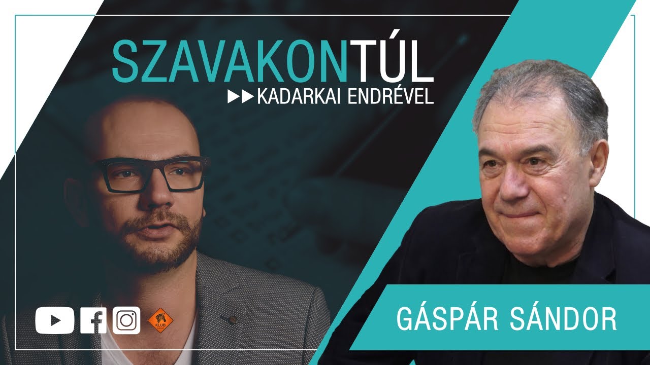 Szavakon túl - Gáspár Sándor (Klubrádió)